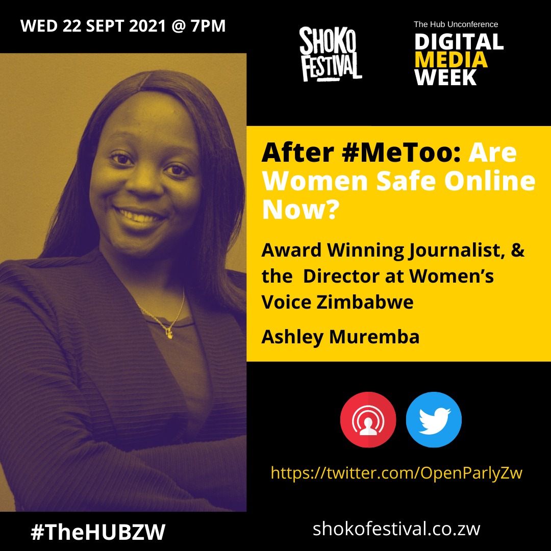 Are women safe online?
➡️ Join in the Convo today on @ShokoFestival Facebook page with @Pretty_washe and @MurembaAshley today.
#Shokoverse #Shoko2021 #ShokoUNIVERSE #TheHubZW