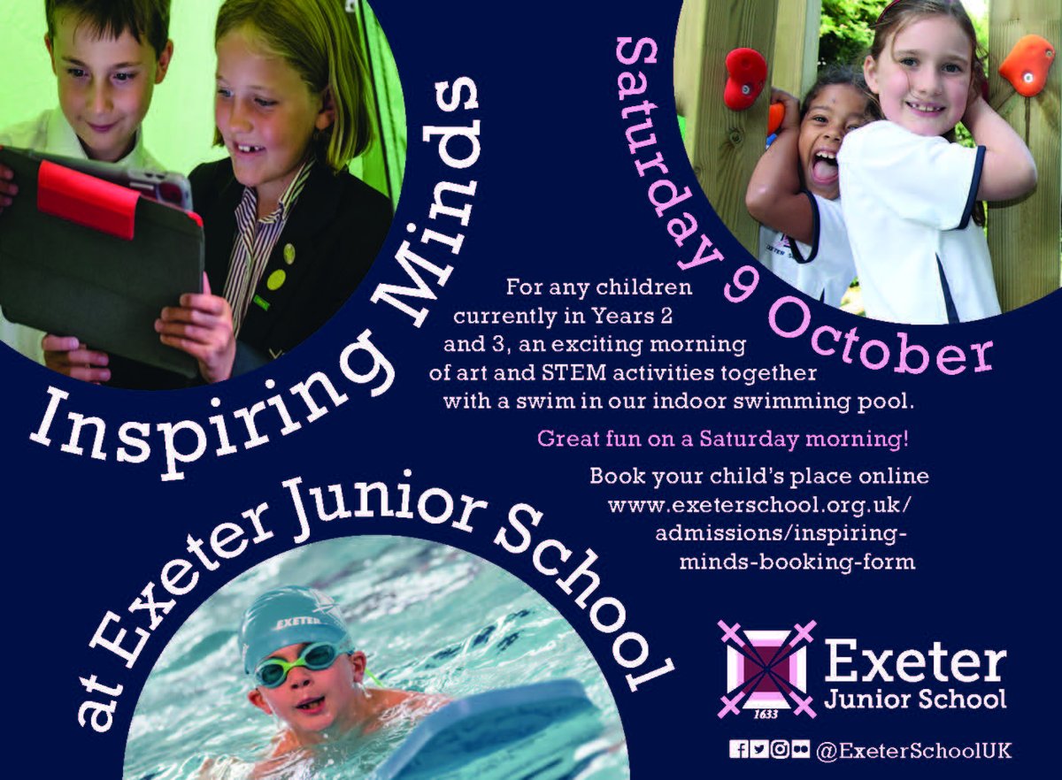 Pupils in Year 2 are invited to our Inspiring Minds morning on Saturday 9 October from 9am-12pm. A fun morning of art, STEM &amp; swimming. You are welcome to join us for a cup of tea at 11.45am before your child is collected - book online exeterschool.org.uk/admissions/ins… #exetertogether