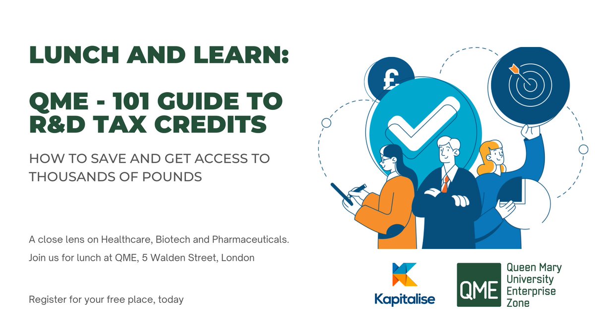 Will we see you there? FREE lunch and learn: "101 Guide to R&amp;D Tax Credits. How to save and access thousands of pounds for your company". #RnD #Event #Business #Healthcare #London

📌<a href="/QMEnterprise/">Queen Mary University Enterprise Zone</a>, London (7-minute walk from Whitechapel Station

kapitalise.co.uk/event/register…