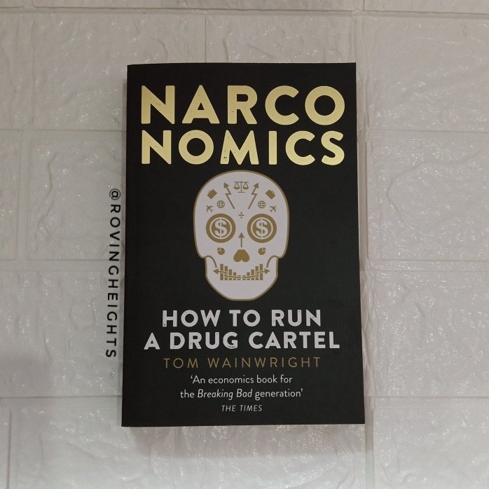 Rovingheights's tweet photo. How does a budding cartel boss succeed (and survive) in the 300 billion illegal drug business? By learning from the best, of course.

Narconomics - NGN6000

#narconomics #tomwainwright #rovingheightsbookstore #rhbooks https://t.co/ir8SQrFQwd
