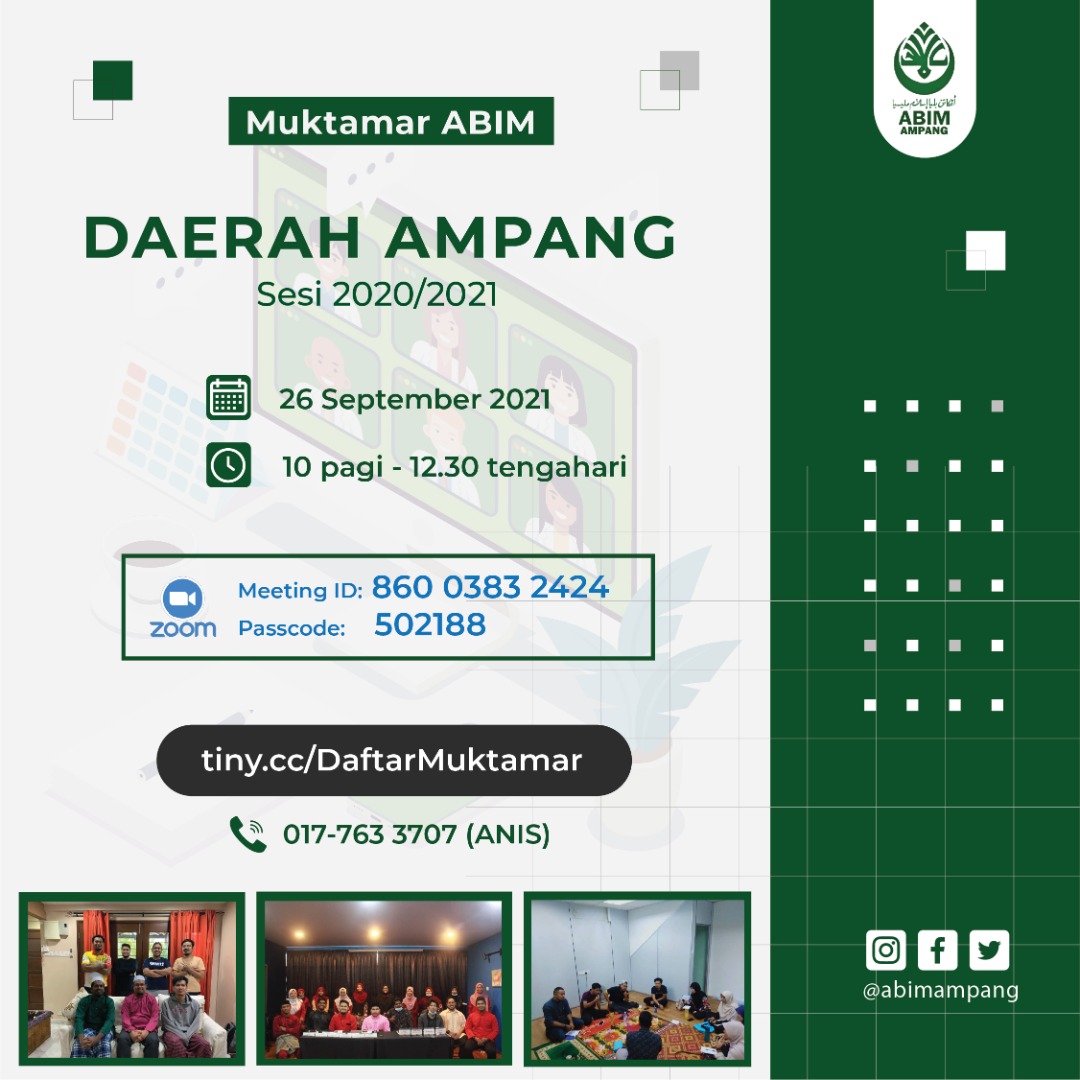 ABIMAmpang's tweet photo. السلام عليكم ورحمة الله وبركاته

🍀JEMPUTAN MUKTAMAR BELIA ISLAM ABIM DAERAH AMPANG 2020/2021 (SECARA ATAS TALIAN)🍀

Zoom: https://t.co/moOkar1KO4

Pendaftaran: https://t.co/IZLB58Kyrx

Pertanyaan: https://t.co/RZLRd4zq3K 

#ABIMAmpang
#KepungDenganKebaikan
#StandTogether https://t.co/4flCffrygx