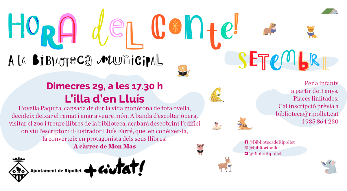 Torna l'#horadelconte amb Mon Mas <a href="/mondelamOn/">mOn mas</a> i el conte "L'illa d'en Lluís", on l'ovella Paquita coneix l'escriptor Lluís Farré.

📅Dimecres 29 de setembre a les 17.30 h.
📝Places limitades. Cal inscripció prèvia.