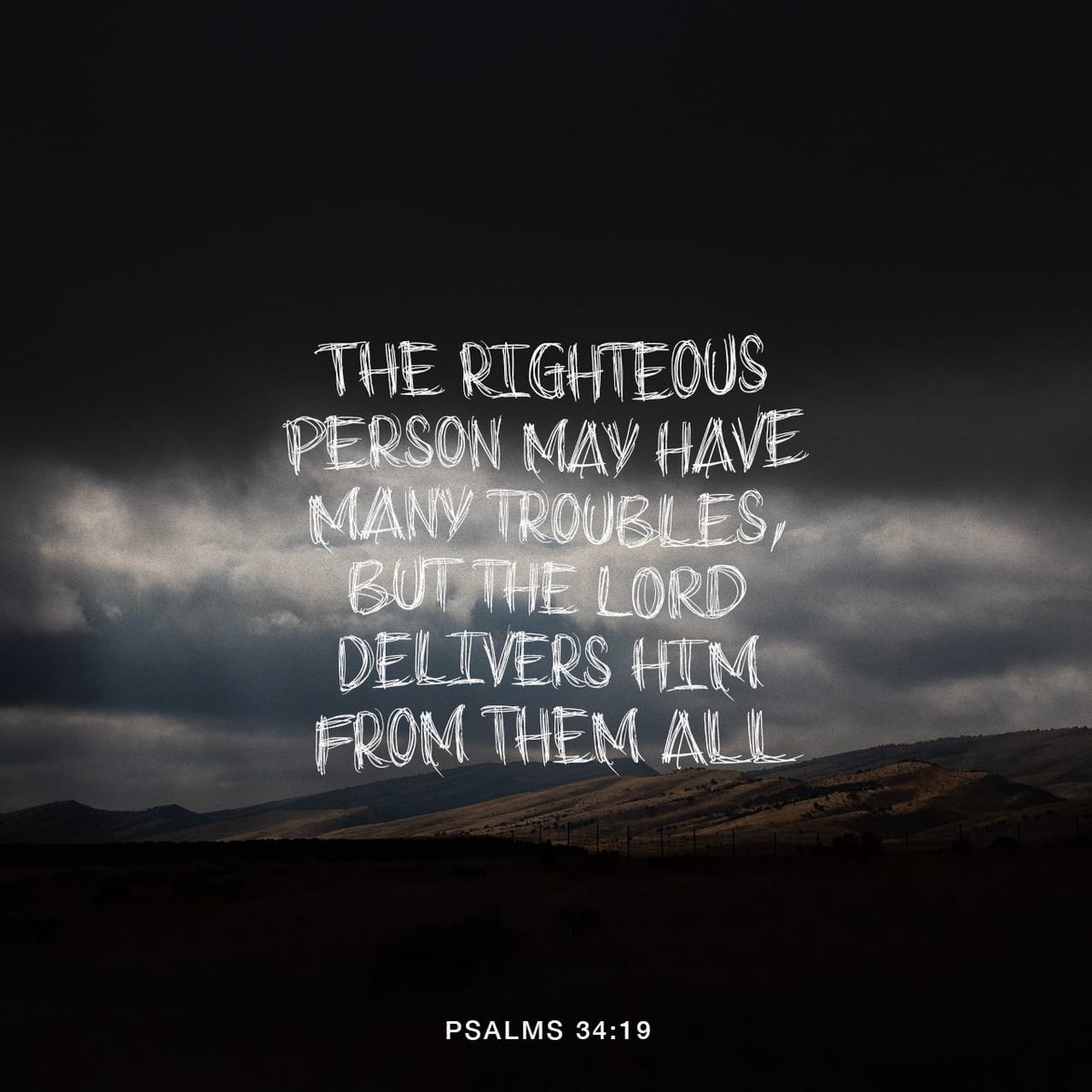 The righteous person may have many troubles, but the LORD delivers him from them all bible.com/111/PSA.34.19