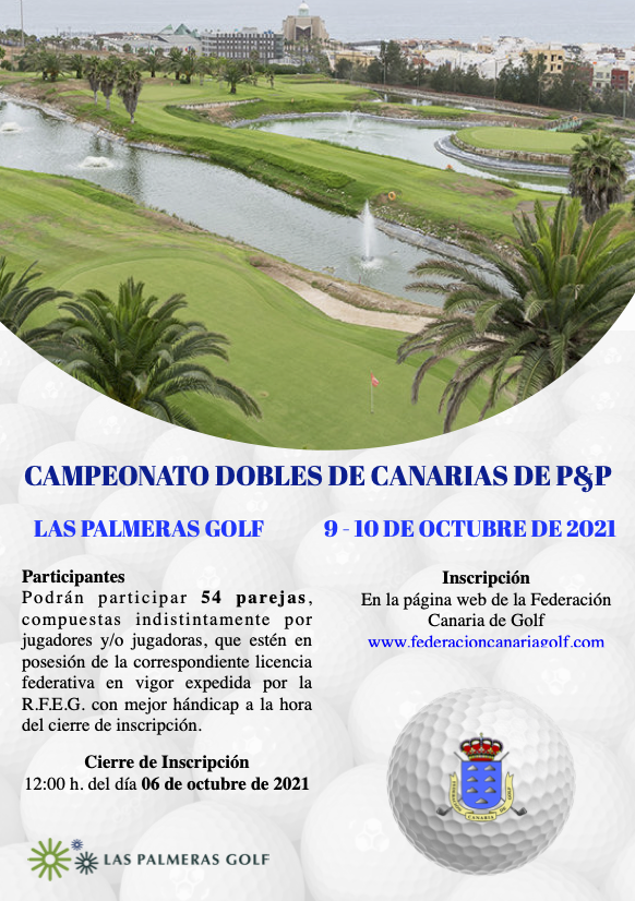 📣 💥 Inscripciones abiertas Campeonato Dobles de Canarias de Pitch &amp; Putt F.C.G. en Las Palmeras Golf los días 9 y 10 de octubre de 2021.
✏️  Inscripción al Torneo bit.ly/2XGYFpV
👉  Circular de la prueba bit.ly/3hSKLaL