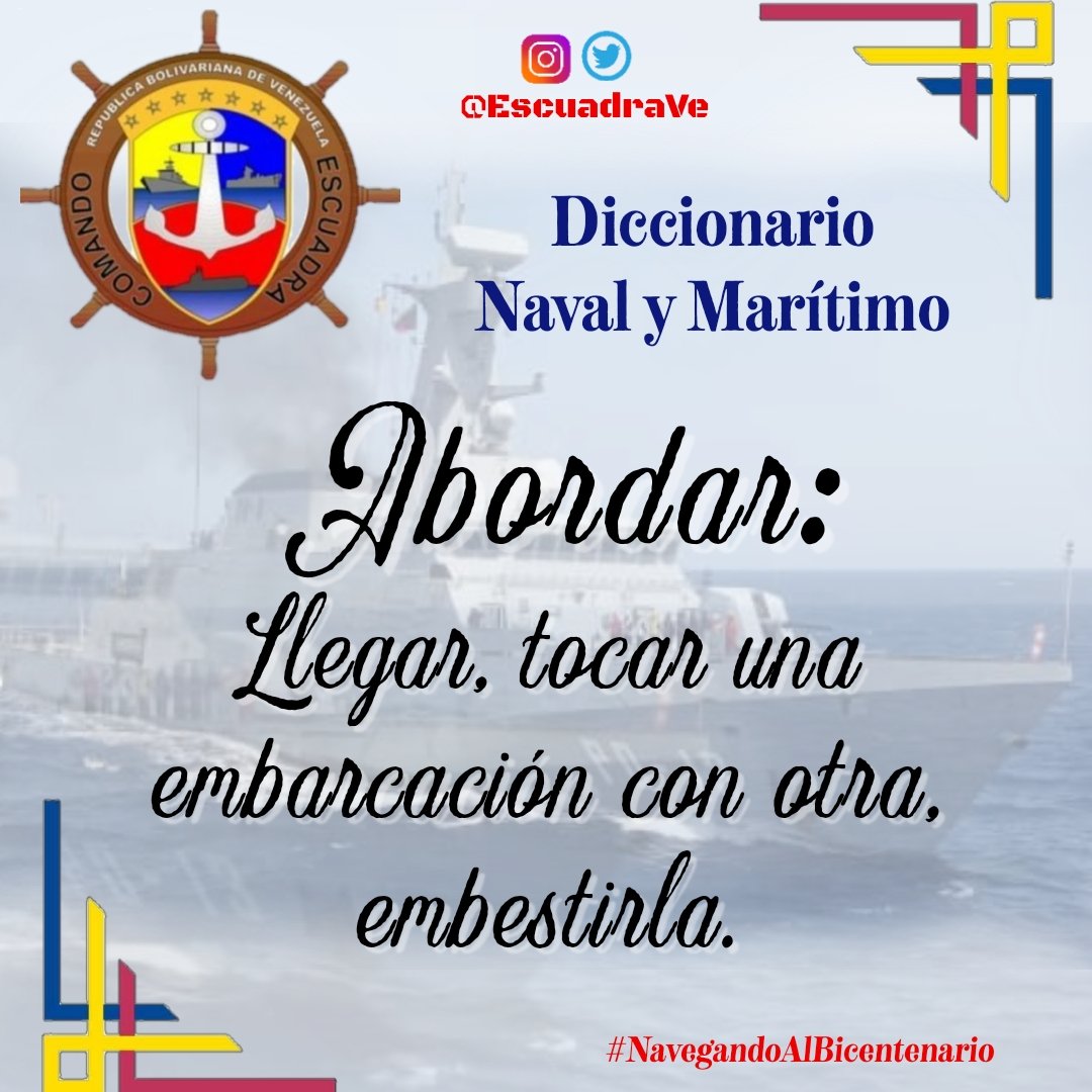 EscuadraVe's tweet photo. #22Septiembre  #diccionarionaval Abordar...
#NavegandoAlBicentenario #YoSoyFANB 
@NicolasMaduro @dcabellor @vladimirpadrino @dhernandezlarez @Alexjvb44 @PrensaFANB @ArmadaFANBVzla @VirguezErika @AB_DNAOP_ @AbDnaed @DnapeAb @viceplani_mppd @Educacion_MPPD @JoseAbchi @FelixOsorioG https://t.co/DR5ViybXBw