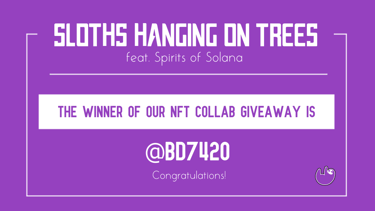 SlothsHangingOT's tweet photo. The winner of our collab giveaway with @SpiritsOfSolana has been drawn and the lucky person is @bd7420!

Congratulations! https://t.co/VZbPteUmPZ