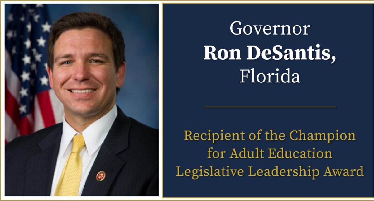 Thank you @RonDeSantisFL for your leadership and funding support of #adulteducation and #careerteched, helping adults get back to #work! We honor you today as our Legislative Champion! #AEFLWeek2021#ROI #economy #workforce #adulteducation <a href="/COABEHQ/">COABE</a>