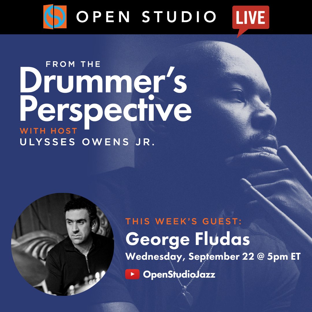 Open Studio (@openstudiojazz) on Twitter photo TODAY @ 5PM ET - We're back with this week's episode of "From the Drummer's Perspective" with modern drumming master <a href="/UlyssesOwensJr/">Ulysses Owens Jr.</a>! Today's guest is the one and only George Fludas! Join us LIVE and get your questions answered right here: buff.ly/3AwMGJE TODAY @ 5PM ET - We're back with this week's episode of "From the Drummer's Perspective" with modern drumming master <a href="/UlyssesOwensJr/">Ulysses Owens Jr.</a>! Today's guest is the one and only George Fludas! Join us LIVE and get your questions answered right here: buff.ly/3AwMGJE