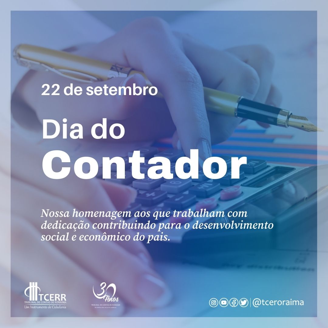 tceroraima's tweet photo. 22 de setembro – Dia do Contador – Nossa homenagem aos que trabalham com dedicação contribuindo para o desenvolvimento social e econômico do pais. 
.
.
#tcerrfaz30anos #contador #homenagem #redetce #cgu #atricon #cnptc #tcu #irbcontas #BoaVista #Roraima #instadaily #instalike https://t.co/5DUjaebTAh
