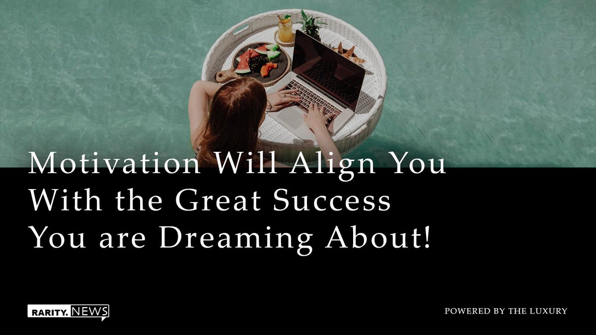 NewsRarity's tweet image. 😍⭐ Motivation is all you need! 😍⭐

#raritynews #motivation #beamazing #mindset #attitude