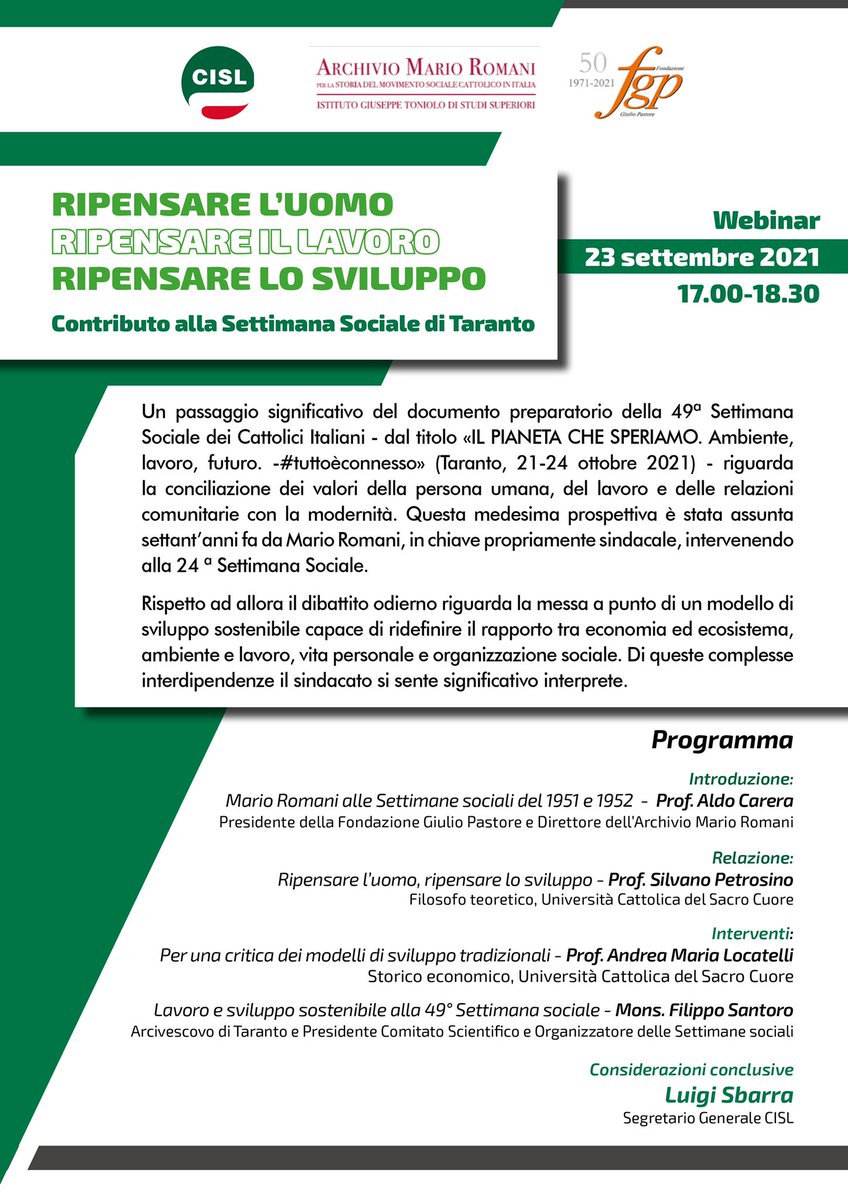 Domani, #23settembre, alle 17,00 il webinar della Cisl “Ripensare l’uomo, ripensare il lavoro, ripensare lo sviluppo – Contributo alla Settimana Sociale di Taranto” a cui partecipano #LuigiSbarra, Monsignor Filippo Santoro, Aldo Carera, Silvano Petrosino, Andrea Maria Locatelli.