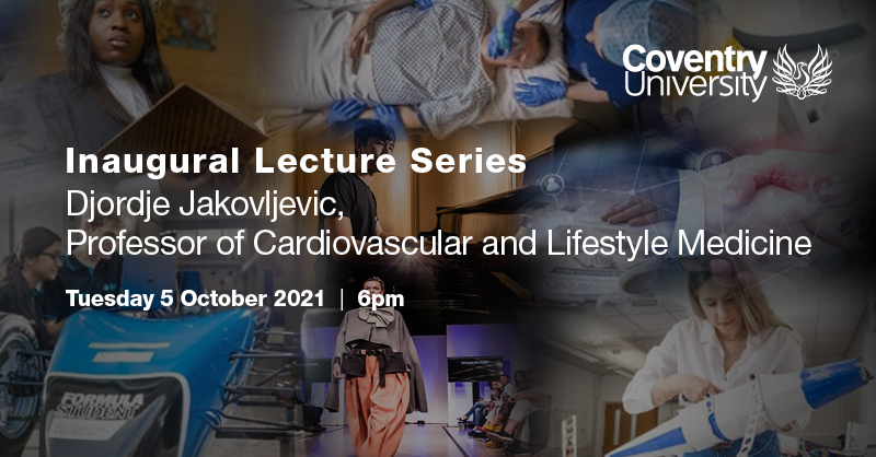 Physical Activity, Sport & Exercise Sciences (@covuni_pases) on Twitter photo In his Inaugural Lecture, 'Ageing and the Heart: From physiological observations to clinical practice', Professor Djordje Jakovljevic will highlight the major demographic shift in our ageing population.
Read more and book a place here: coventry.ac.uk/events/2021/dj…
<a href="/CovUniResearch/">Coventry University Research and Innovation</a> In his Inaugural Lecture, 'Ageing and the Heart: From physiological observations to clinical practice', Professor Djordje Jakovljevic will highlight the major demographic shift in our ageing population.
Read more and book a place here: coventry.ac.uk/events/2021/dj…
<a href="/CovUniResearch/">Coventry University Research and Innovation</a>