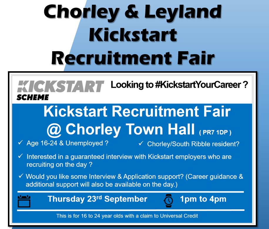 Tomorrow we are holding the #Chorley &amp; #Leyland #Kickstart Recruitment Fair
🗓️Thursday 23rd September
🕐1pm-4pm
📌Chorley Town Hall
For all 16-24 Year Olds that are unemployed and receiving Universal Credit
#Youth #PlanForJobs #Lancashire