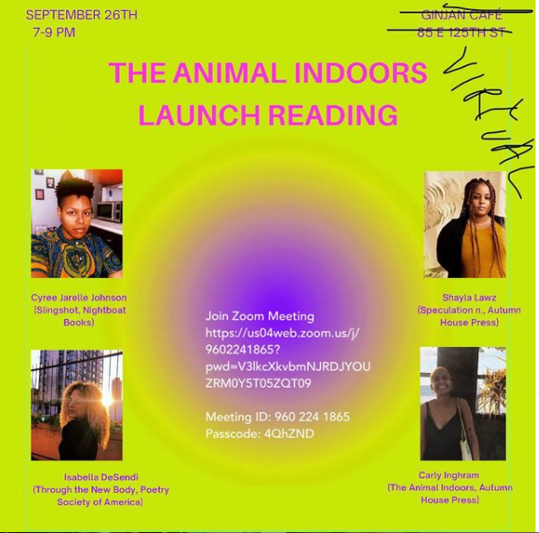AutumnHousePrs's tweet photo. Don't miss the chance to hear @CarlyDanaee read this Sunday at 7pm to launch her new collection, The Animal Indoors, alongside Cyree Jarelle Johnson, Isabella DeSendi, and forthcoming #AutumnHouse poet @shaylalawz!

Zoom link here: https://t.co/AUnEVXSgKj https://t.co/vNirzlalZX