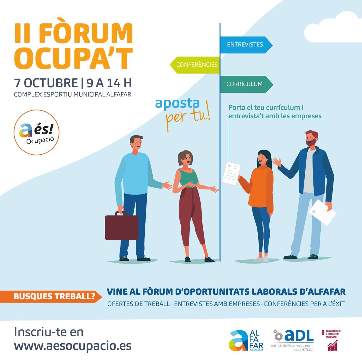 💼  II Fòrum Ocupa't Alfafar 💼 
¡No te pierdas la segunda edición del foro de empleo de Alfafar!
📲 Inscríbete antes del 3 de octubre en aesocupacio.es 
📆  Jueves 7 de octubre
🕘  9 a 14 horas
📍  Complejo Deportivo Municipal Alfafar 

#AlfafarÉsOcupació