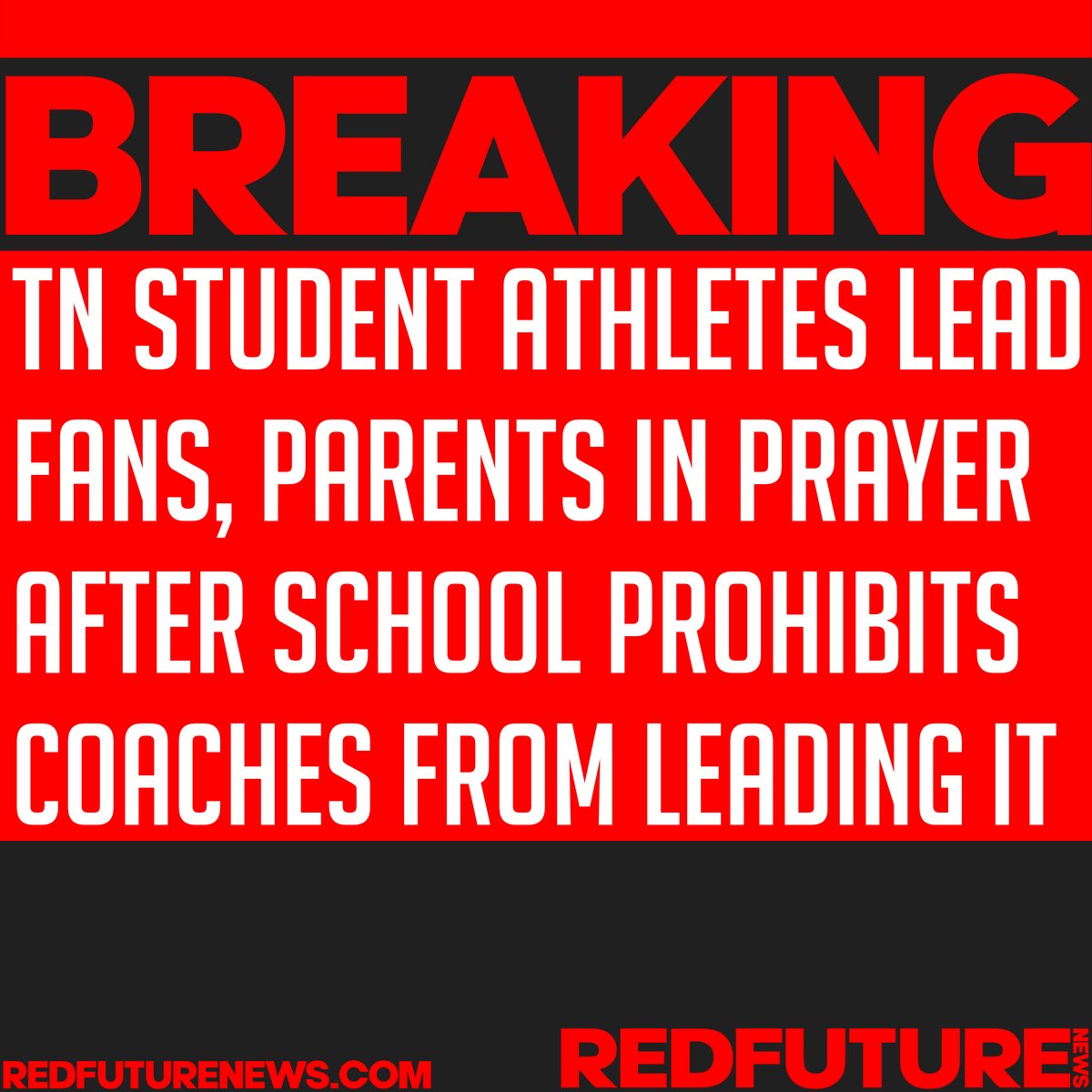 redfuturenews's tweet image. 🚨🚨🚨 BREAKING 🚨🚨🚨
Tennessee student athletes lead tons of fans, parents in prayer after the school prohibited the coaches from leading a team prayer.
-
@redfuturenews 
Fueled by Patriots.
-
Source: Fox
-
#trump #redfuture