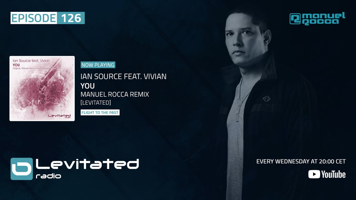 manuelroccadj's tweet image. FLIGHT TO THE PAST: @Ian_Source feat. Vivian - YOU (Manuel Rocca Remix) @levitatedmusic
Tune in: youtu.be/aPSz-eBu6rM #LEVITATED126 #trancefamily