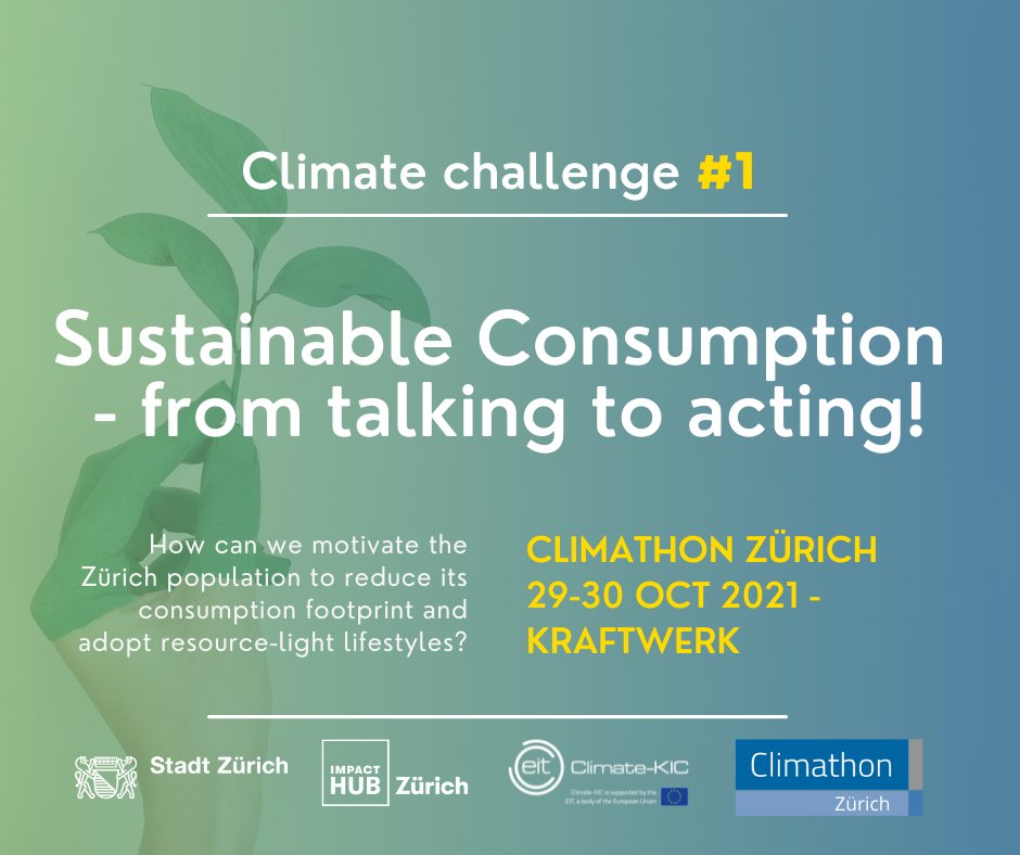 climathonzurich's tweet photo. Our first Challenge from @stadtzuerich for Climathon on Oct29&amp;30:

How can we motivate the #Zurich population to reduce its consumption footprint and adopt #resourcelight lifestyles?

@impacthubzurich #MehrZürichwenigerCO2 #UGZ #NettoNull #climathonsolutions #Klimakrise https://t.co/Cz7rmp6HFN