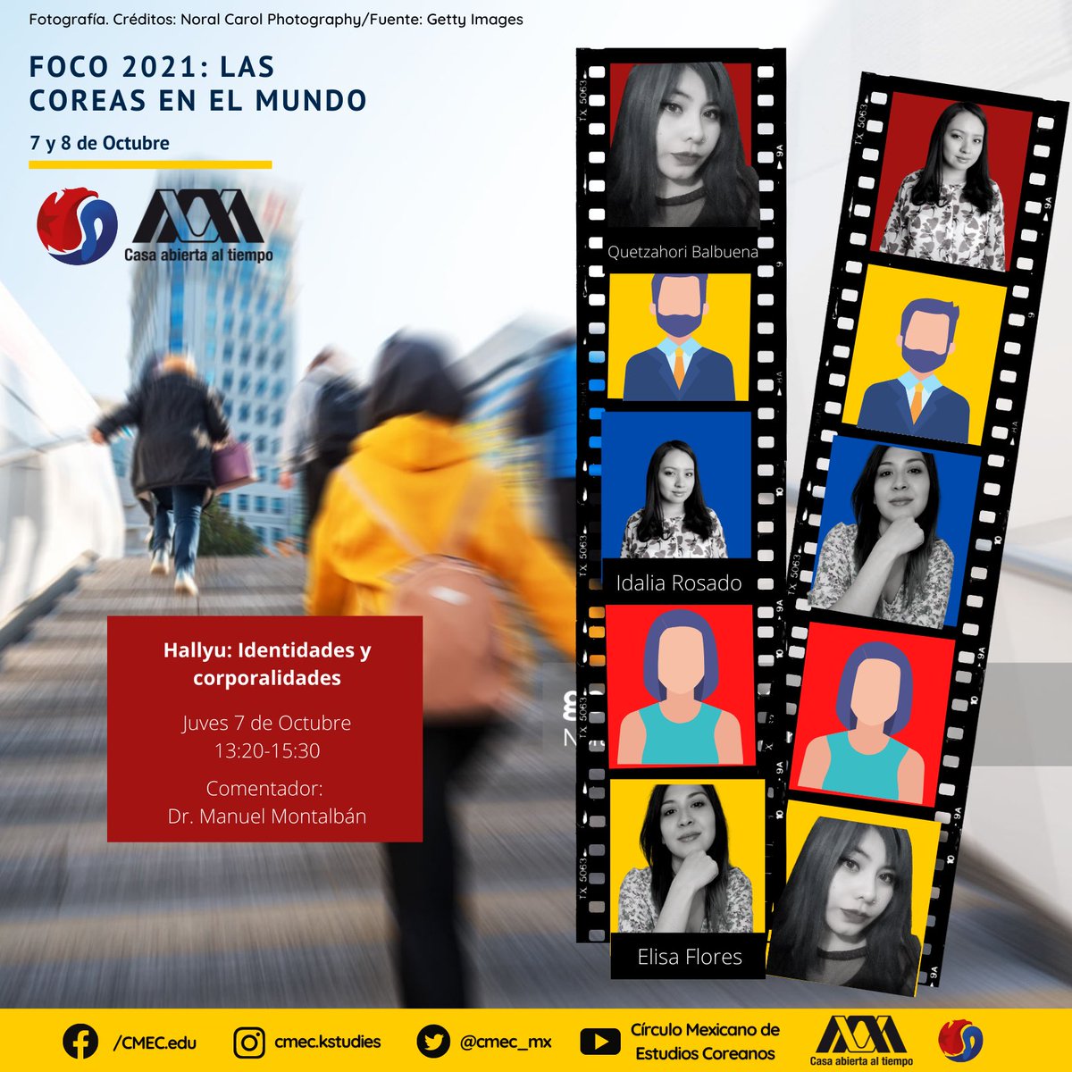 cmec_mx's tweet photo. El #FoCo2021 ya está cerca. Esto es una muestra de los temas que se tratarán en las mesas este 7 y 8 de octubre.
👇🏽Mesa 2. “#Hallyu: identidades y corporalidades”. Comenta: Manuel Montalbán. https://t.co/ZK9Apz9m5N