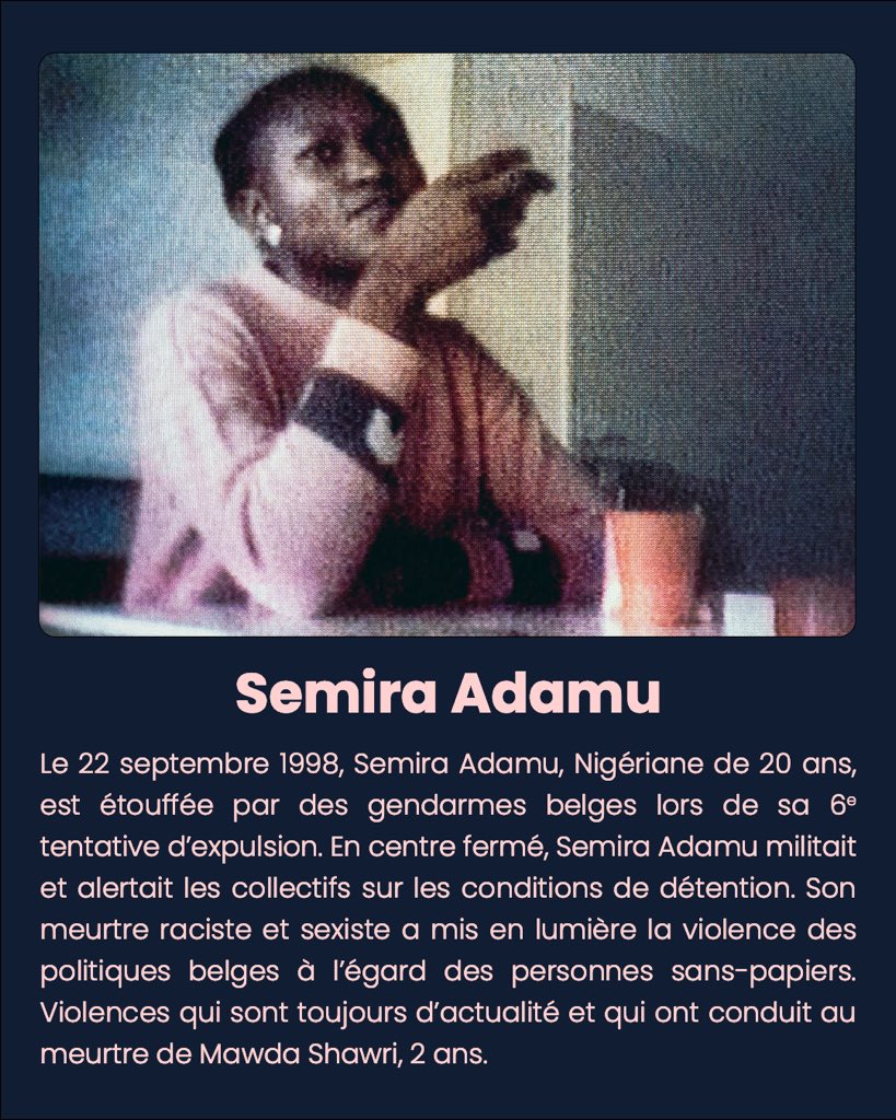 Semira Adamu
15/04/1978 - 22/09/1998
« Ils ont tué une femme, pas son combat ! »