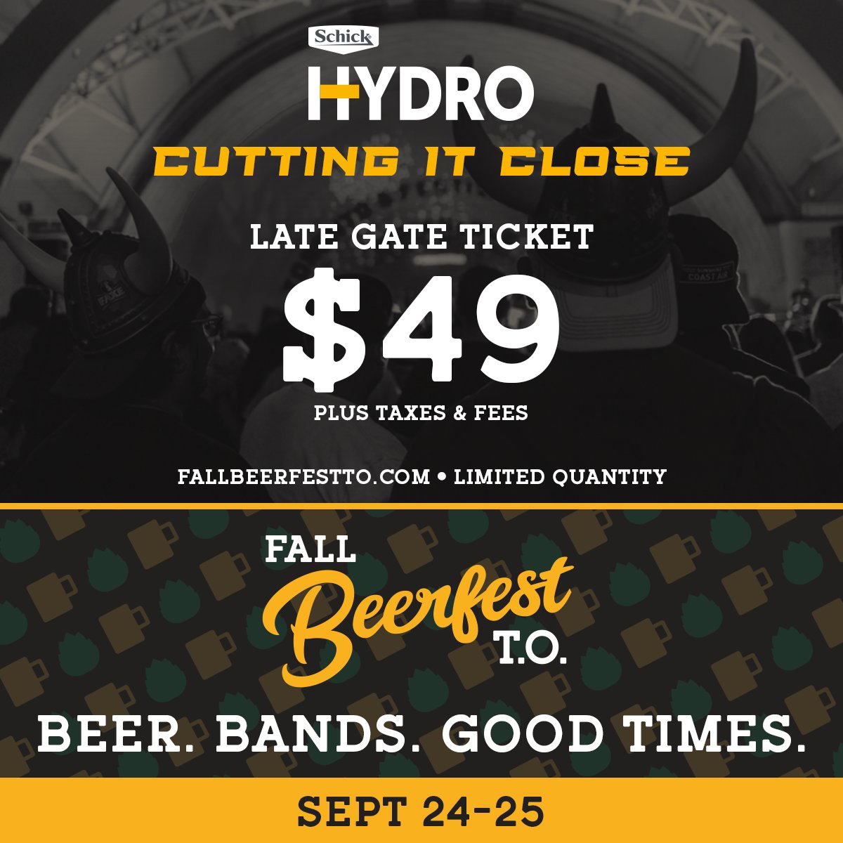 TOBeerFestival's tweet photo. New from @FallBeerFestTO and @SchickHydro ...
The Cutting it Close 'Late Gate Ticket' for only $49.
Pick your day and this ticket gets you access to #FBFTO for the final 4 hours of that day.
See you THIS Weekend!
Link: https://t.co/sVDw0A8RFc
#BeerFest https://t.co/5yCXtVjBds