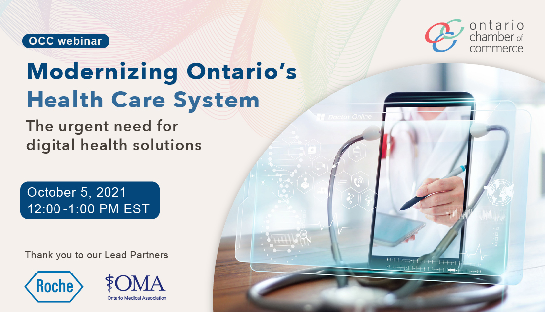 Join the <a href="/OntarioCofC/">Ontario Chamber</a>, <a href="/OntariosDoctors/">Ontario Medical Association</a> &amp; <a href="/RocheCanada/">Roche Canada</a> on October 5 for a webinar on digital health &amp; virtual care.

Register now to listen to industry experts discuss opportunities to modernize Ontario's health care system: bit.ly/3ljGjmu 

#onhealth