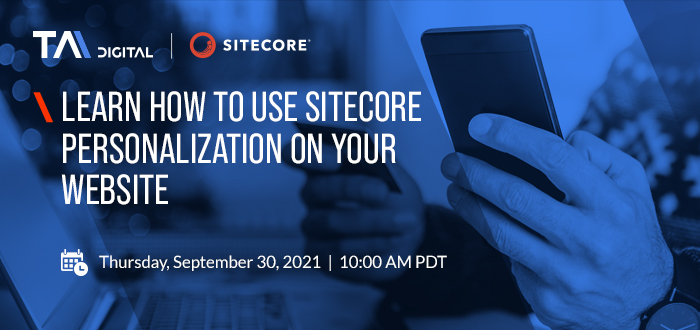 TADigitalInc's tweet image. Learn how you can use #Sitecorepersonalization to target users based on their behavior on your site, from our six-time #SitecoreMVP, Ed Kapuscinski (@ekapus) on this 30th Sep at 10 AM. Register now! bit.ly/3kSRnGR #TADigital