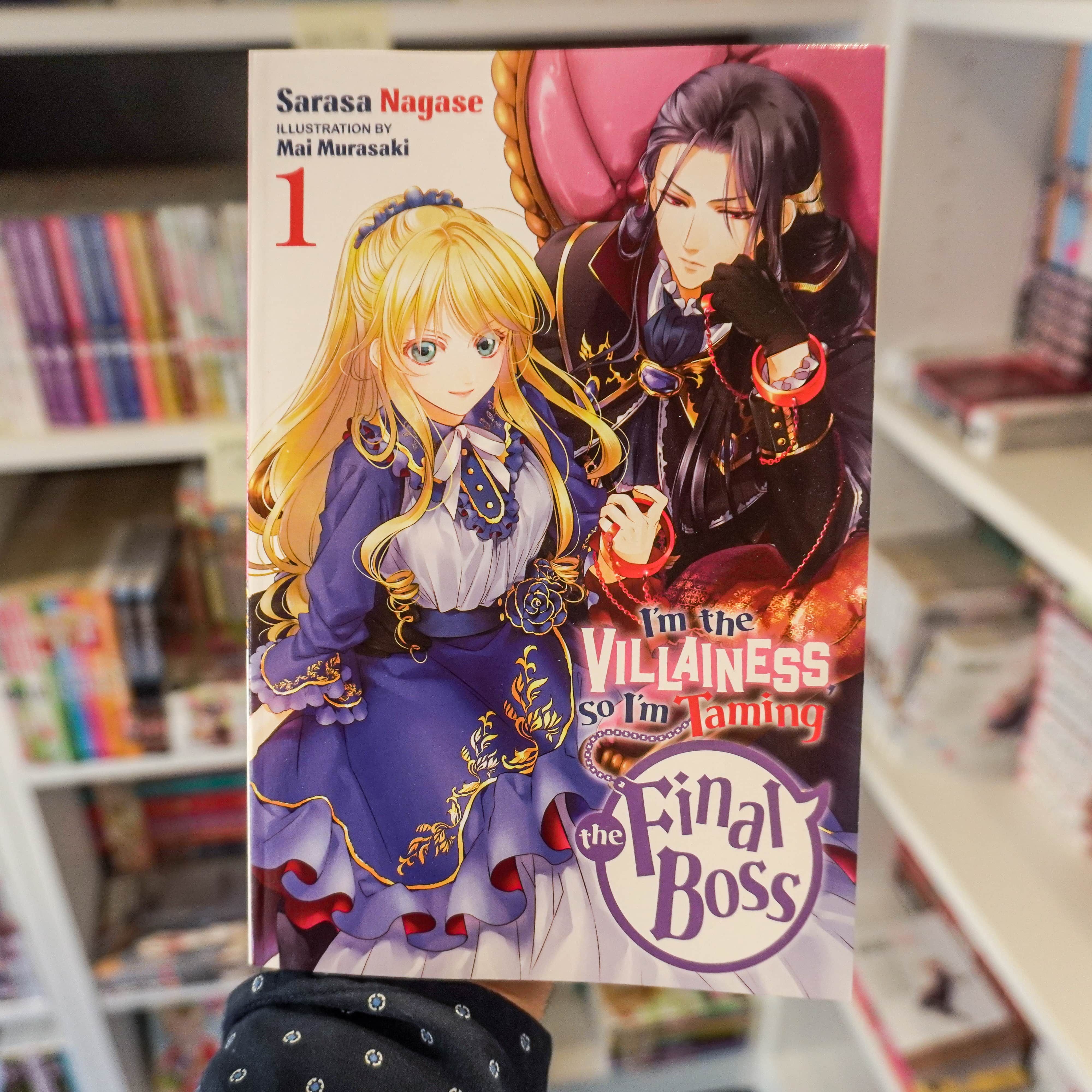 I'm the Villainess, So I'm Taming the Final Boss (Light Novel) Manga