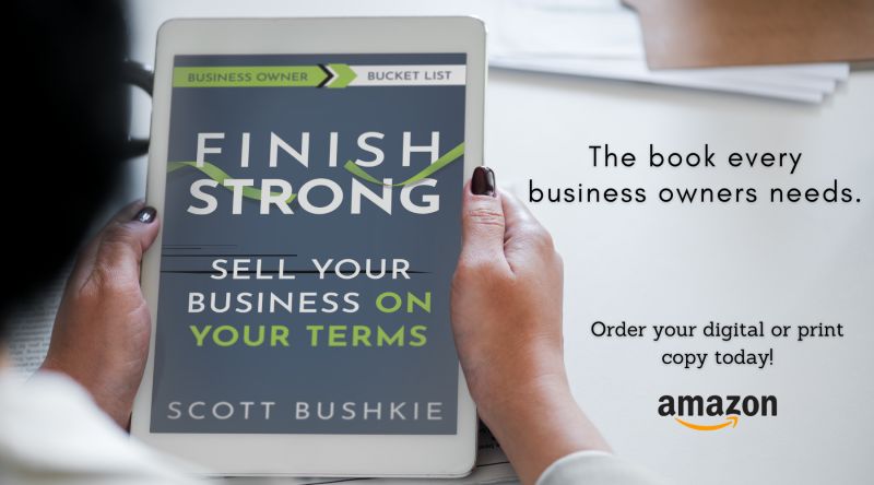 DealCoach's tweet photo. In his new book, Finish Strong. Sell Your Business On Your Terms, Scott Bushkie provides insights all business owners should know when preparing to transition their business. 

Now available for your Kindle on Amazon or in print.

https://t.co/n8wElwyXvn

#businessowners https://t.co/rUYpbrFieR