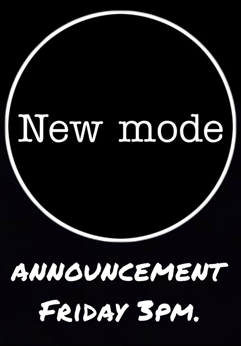 New mode (@newmode__) on Twitter photo FRIDAY 3PM FRIDAY 3PM