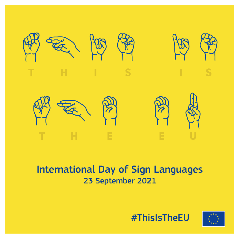 EU_Commission's tweet photo. Today is the International Day of Sign Languages!

We want to empower persons with disabilities. Zero barriers and full rights. 

In March 2021, we adopted a strengthened EU disability strategy to build a #UnionOfEquality! We believe our strength is our diversity.

#ThisIsTheEU