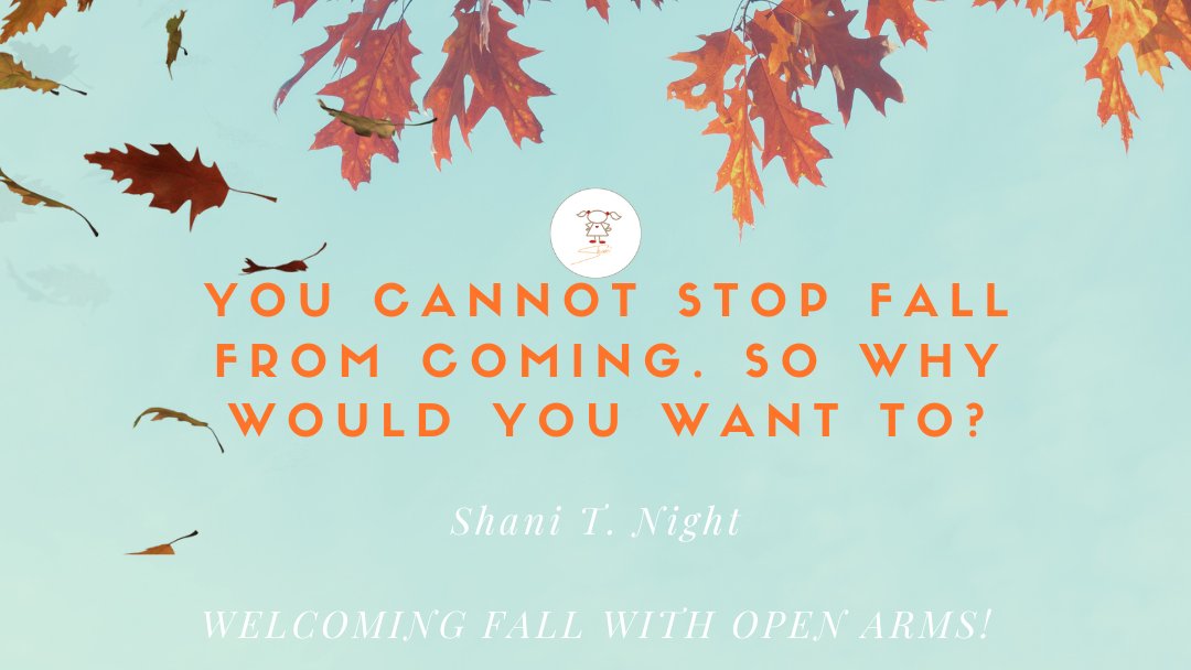 ShaniTNight's tweet photo. Welcoming #Fall2021 with open arms. It is my favorite time of the year. It's my birthday month, so here's to living it up this month. #fallishere #Libra #Libraseason #September #livelaughlove #HappyFall  #happyfallyall #Excited #happiness #positivevibes #positive #fall https://t.co/ilNhOlpBWb