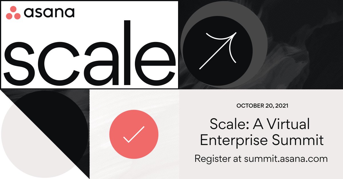 asana's tweet photo. Ready to scale your team’s impact? Join Asana leaders, customers, &amp; partners Oct. 20 at #Scale2021 to get their best tips—plus a peek at our newest product features—to help you scale with clarity, flexibility, &amp; confidence.💥Register now: https://t.co/QqJ1nWRc2g https://t.co/5CvofdjmCf