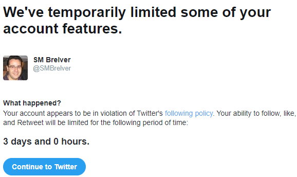 I apologize if I don't follow back in the next 3 days, since I've been out of twitter for so long, I've tried to catch up, follow-back, retweet as much as possible, which led, apparently, to Twitter 'limiting' some of my actions 😐
I guess I'm not the only one who's been there.