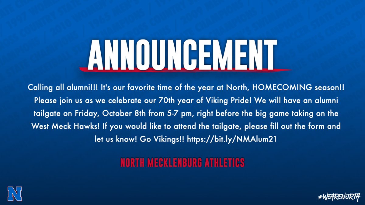 Calling all North Meck Alumni!!! Homecoming '21 is right around the corner (Oct. 8th vs. West Meck). We're planning an alumni tailgate  from 5pm-7pm before the game. Let's get as many alumni back as possible. #WeAreNorth #VikingLife #Family #Tradition #Homecoming