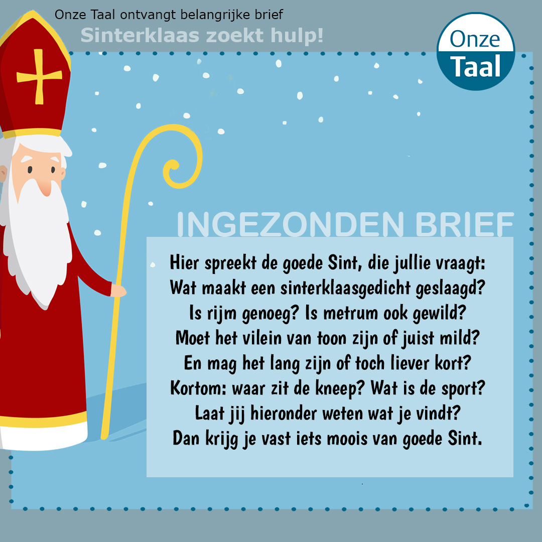 Onze Taal on Twitter: "We een van Sint-Nicolaas met de vraag: wanneer is iets een goed sinterklaasgedicht? (Zie ook de afbeelding.) Wat werkt en niet? En o ja,