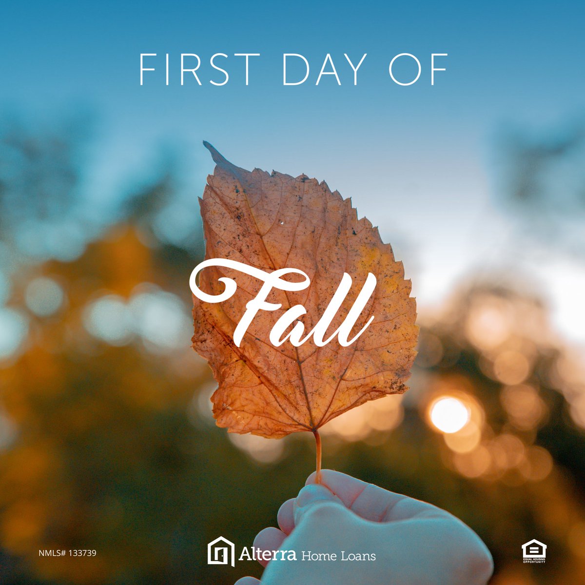 Happy First Day of Fall! How do you celebrate the first day of Fall? Ours involves helping our sales team get their clients the house of their dreams while sipping a Pumpkin Latte! #Fall #mortgage #refi #WEAREALTERA