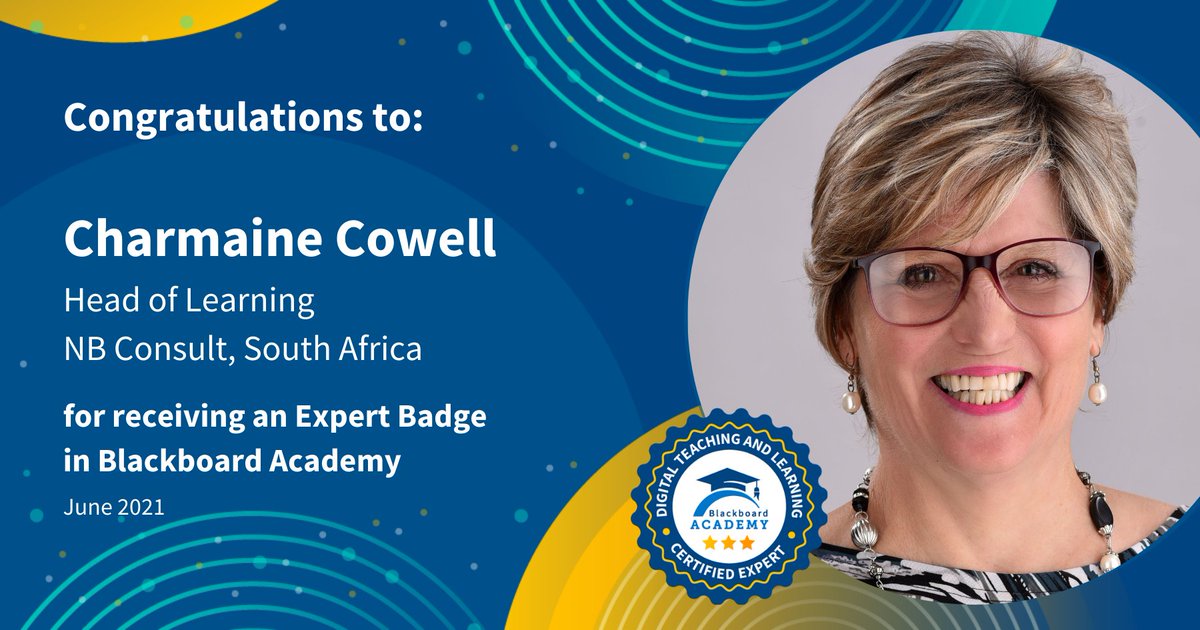 Blackboard's tweet image. Congratulations to Charmaine Cowell​, Head of Learning, @nb_consult for receiving an Expert Badge in Blackboard Academy.
Are you interested in joining our cohort of certified experts? Find out how here: buff.ly/3hjPeDk

#BbAcademy #LetsAdvanceLearning