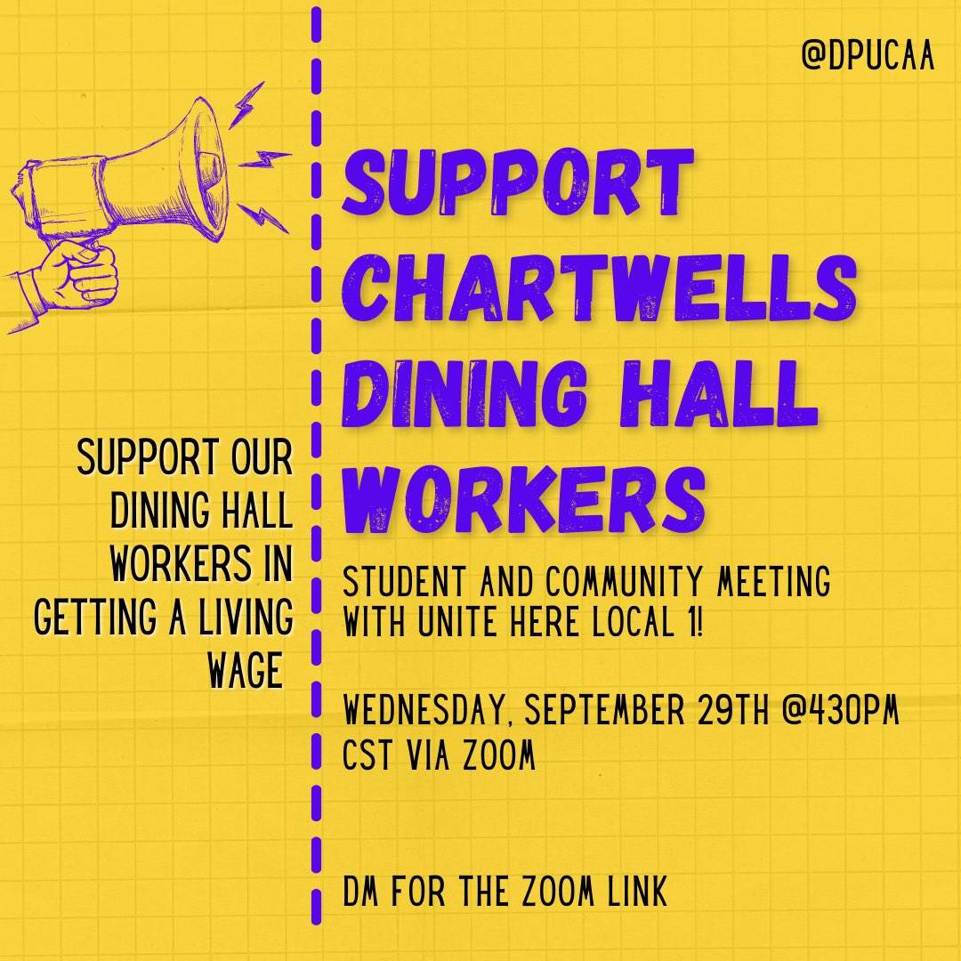 DepaulAlliance's tweet photo. 📢 Calling all DePaul students and faculty members! As we start a new school year, we are excited to continue supporting our Chartwells Dining Hall workers as they fight for a living wage. https://t.co/VBHqP9hUpt