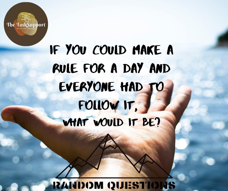 TheTaskSupport's tweet image. It's a random question THURSDAY!

Here's the question:
If you could make a rule for a day and everyone had to follow it, what would it be?
Let me hear your thoughts!

#FreelancingServices #TheTaskSupport #FilipinoVirtualAssistant #HelpsTheJobDone