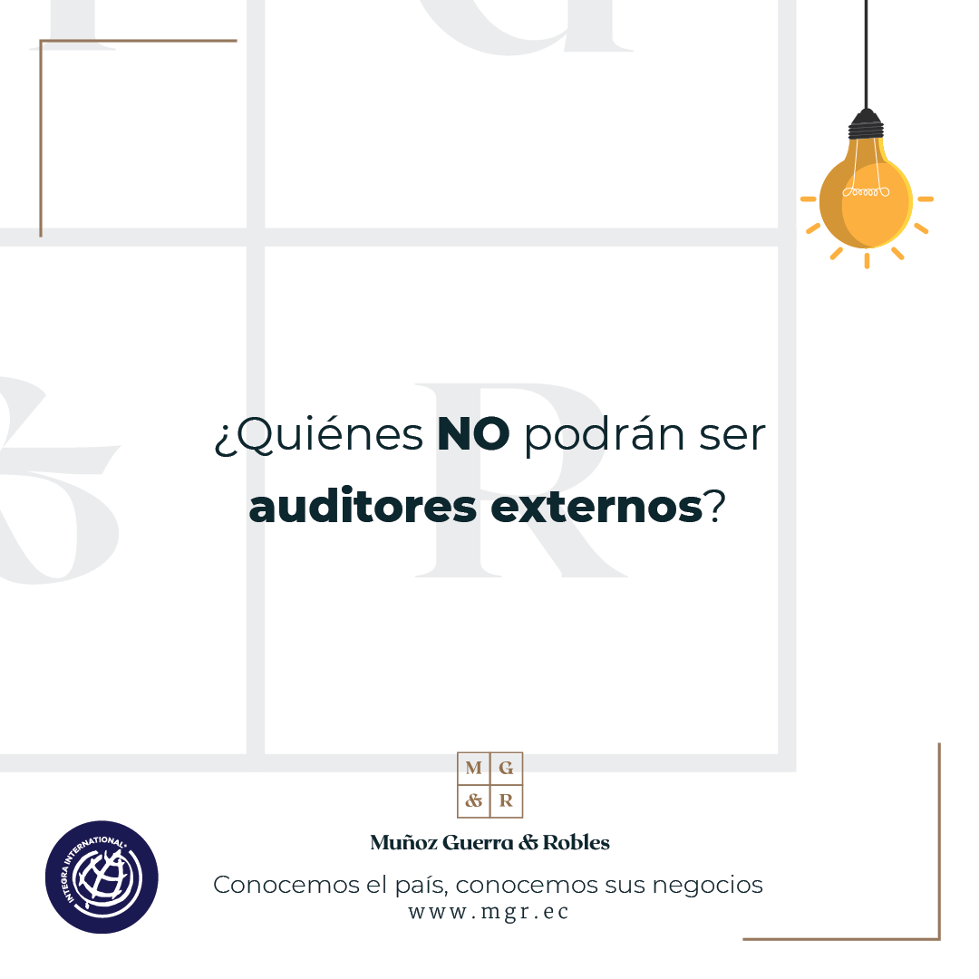 MGR_Ecuador's tweet photo. !Nuevo #MGRTip! ¿Quiénes NO podrán ser auditores externos? Recuerda revisar esta lista antes de contratar a tu #auditorexterno https://t.co/ua5kXiFnwu