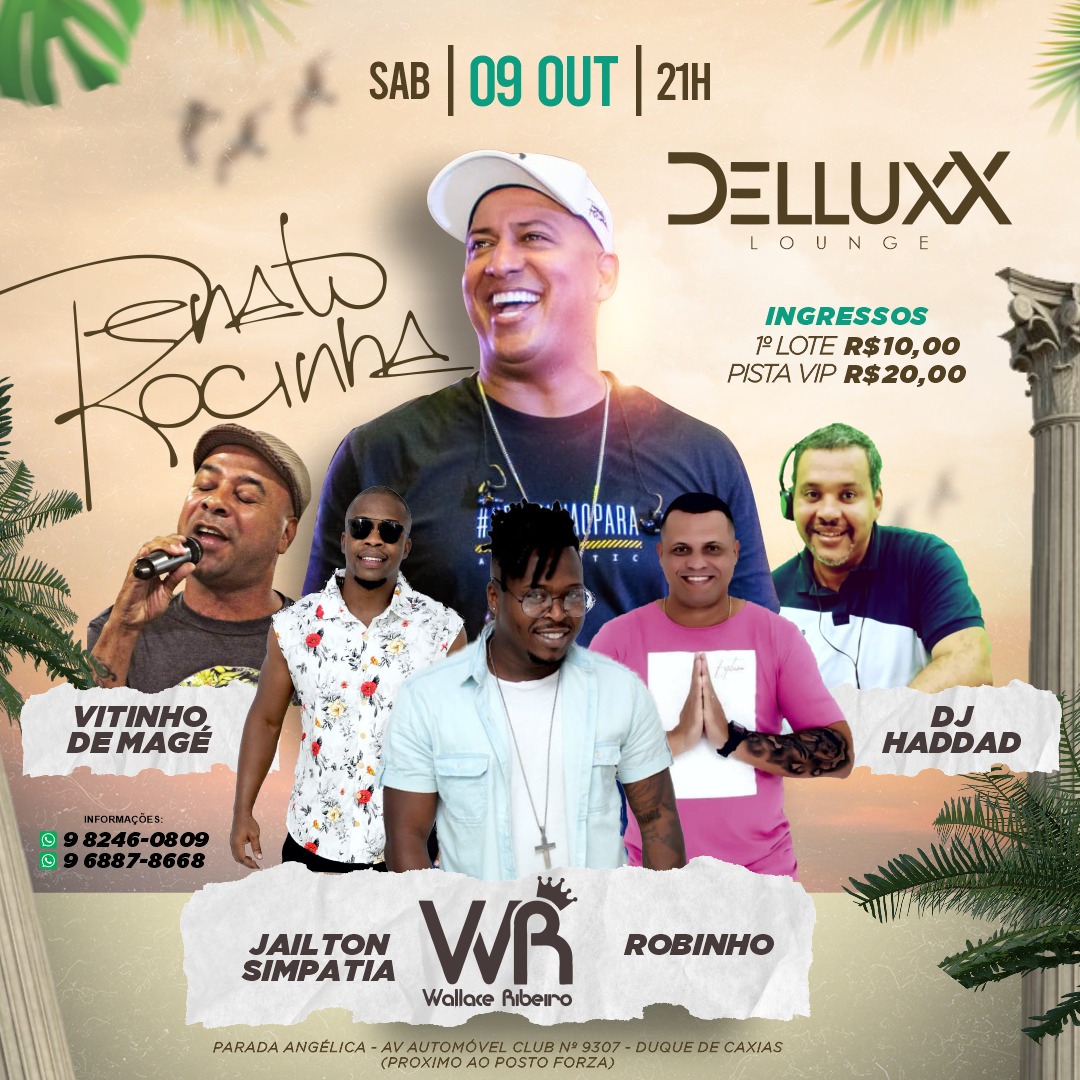 Se pudere ajudar a divulgar    Dia 09 e ele Renatinho da Rocinha
01 Vez na Região. Show inesquecivel #Delluxx #Delluxxpiabeta #DJHADAD