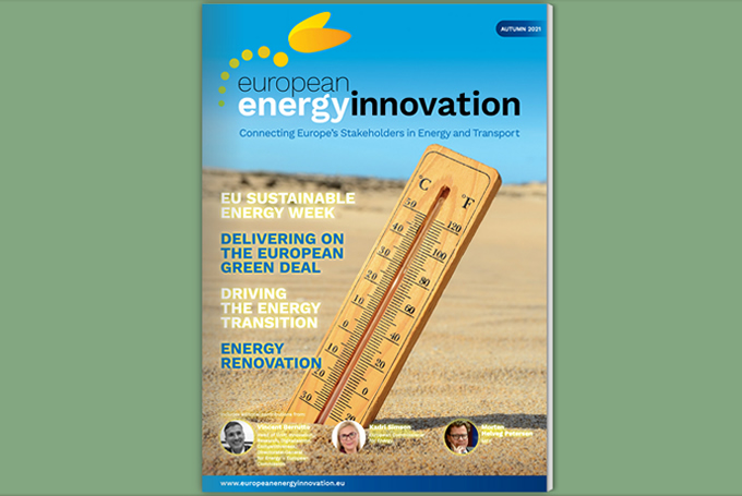* AUTUMN EDITION OUT NOW *

"Connecting Europe's Stakeholders in Energy &amp; Transport"

Subscribe now for FREE
Download the autumn edition europeanenergyinnovation.eu/Publications