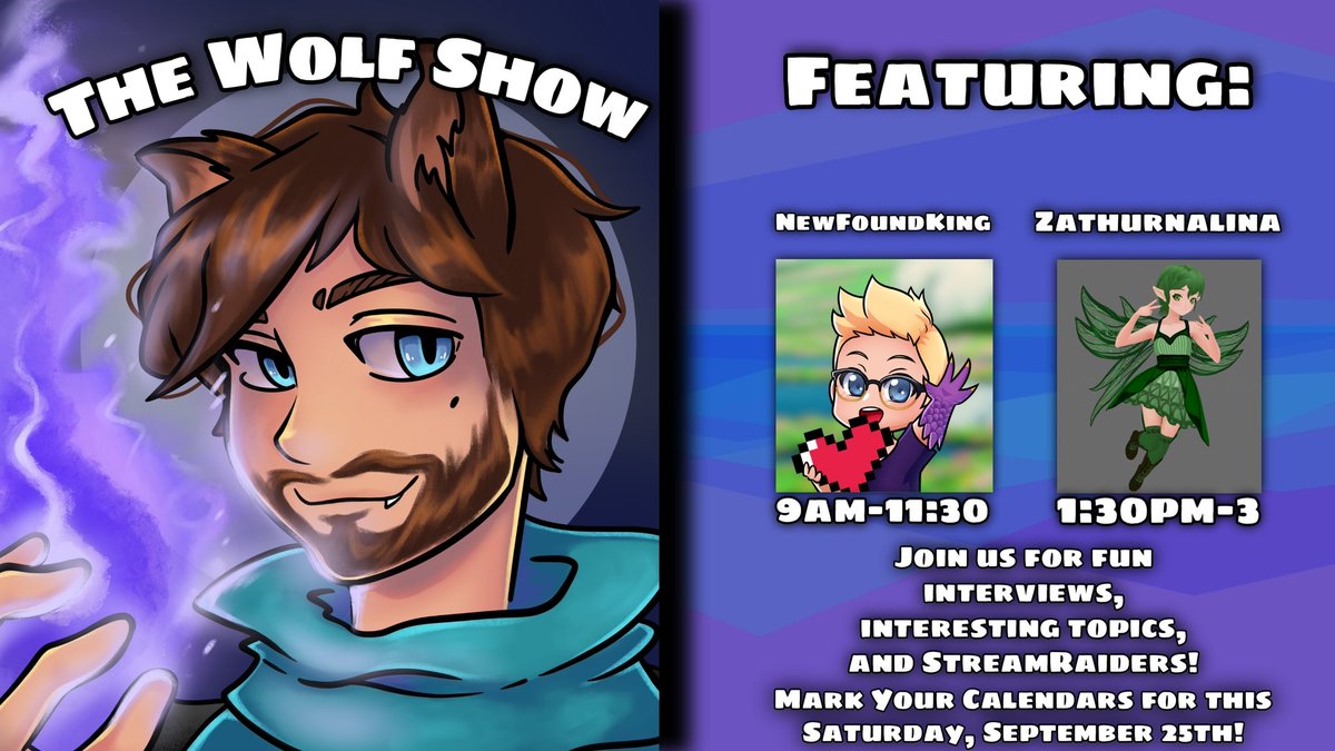 WolfLeader9067's tweet photo. Join us this Saturday on The Wolf Show for fun interviews with @AnthMech and @zathurnalina! We will be Live on Twitch @ https://t.co/yM2MKQSytn We will be talking #streaming, #pokemon, #Vtuber, #faries, #magic, and even some #streamraiders ๐ #Wolfstreaming https://t.co/xyVNEBvkfK