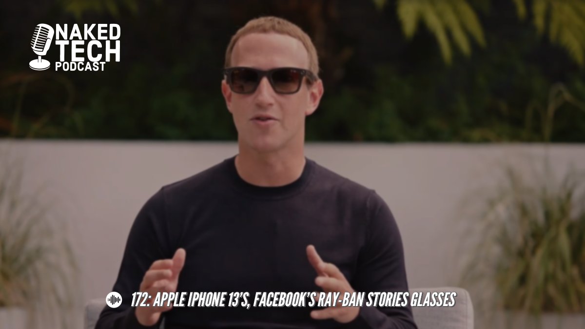 nakedtechpod's tweet photo. 172: Apple's iPhone 13's, iPad Mini, Facebook's Ray-Ban Stories Glasses - https://t.co/3AnB2BYFAG https://t.co/r6eStTyyKH