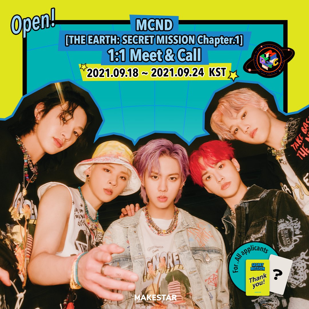 Makestarcorp's tweet photo. #MCND [THE EARTH: SECRET MISSION Chapter.1] 1:1 Meet &amp; Call 

⏰D-1⏰ Ending soon!

✨응모한 멤버와 Meet &amp; Call
✨메세지 포토카드
✨사인 폴라

❤️Special Random Event
응모한 멤버와의 1:1 랜선 미니 팬미팅 (5명 추첨)

📅~2021.09.24 (KST)
🔗https://t.co/kV5IdqUIza

@McndOfficial_ https://t.co/lVDGzMkxjV