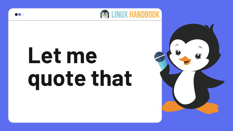 LinuxHandbook's tweet image. Double quotes work almost similar to single quotes.

But how are they different? Explore here and more 👉
▸ linuxhandbook.com/quotes-in-bash/

#LinuxLearning #LinuxHandbook #Linux #Bash #Shell
