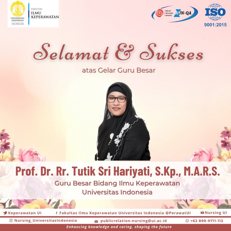 Selamat dan Sukses kepada Prof. Dr. Rr. Tutik Sri Hariyati, S.Kp., M.A.RS atas Gelar Guru Besar Bidang Ilmu Keperawatan Universitas Indonesia

#KeperawatanUi
#NursingUi
#FikUi
#FonUi
