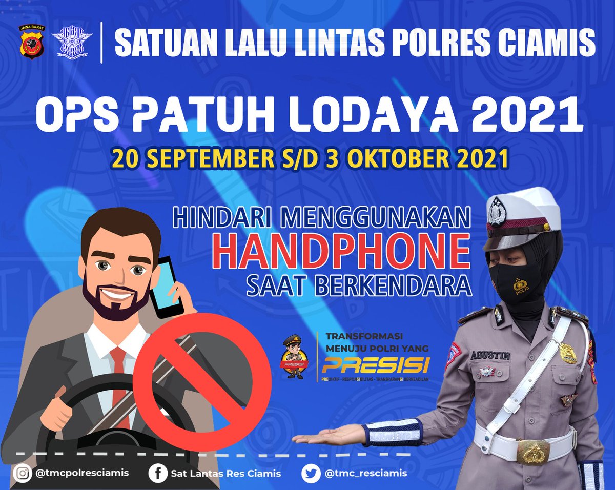 Hindari Menggunakan Handphone saat berkendara
#opspatuhlodaya2021