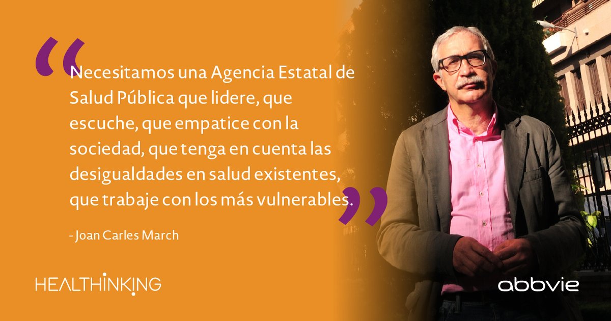 Healthinking_'s tweet photo. "Necesitamos una Agencia Estatal de Salud Pública que lidere, que escuche, que empatice con la sociedad, que tenga en cuenta las desigualdades en salud existentes...”, señaló @joancmarch profesor de la @EASPsalud en #PensandoElFuturo de #Healthinking. #AbbVie #innovandoensalud https://t.co/ahziBvPJ1b